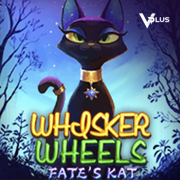 Vplus : Whisker Wheels Fate Kat - MEGABET808