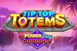 Playtech : Tip Top Totem PowerPlay Jackpot - MEGABET808