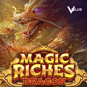 Vplus : Magic Riches Dragon - MEGABET808