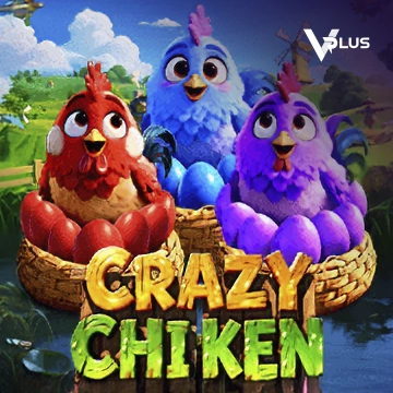 Vplus : Crazy Chicken - MEGABET808